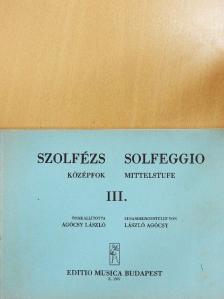 Agócsy László - Szolfézs III. [antikvár]
