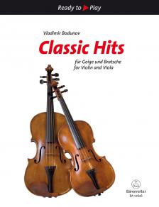 CLASSIC HITS FÜR GEIGE UND BRATSCHE (V. BODUNOV)