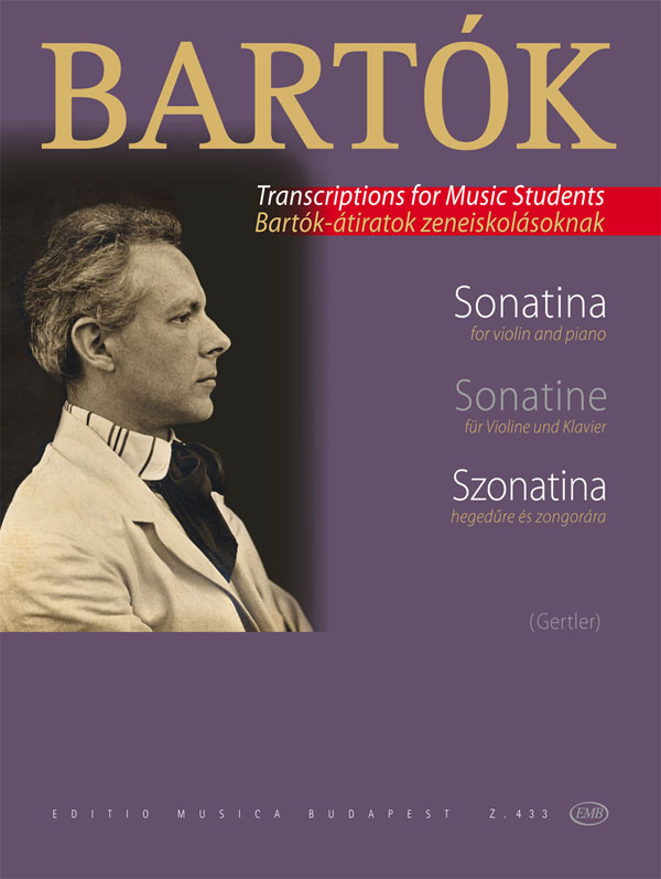 Bartók Béla - SZONATINA HEGEDŰRE ÉS ZONGORÁRA (GERTLER ANDRÉ)