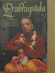 Satsvarupa Dasa Goswami - Prabhupada [antikvár]