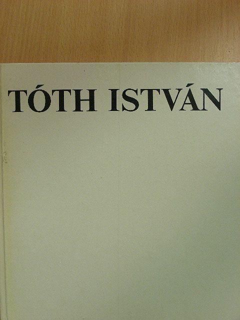 Tóth István - Tóth István [antikvár]