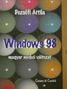 Dezsőfi Attila - Windows 98 [antikvár]