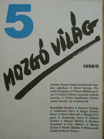 Almási Miklós - Mozgó Világ 1998. május [antikvár]