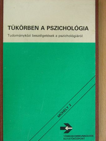Halász László - Tükörben a pszichológia [antikvár]