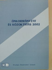 Balázs István - Önkormányzat és közoktatás 2002 [antikvár]