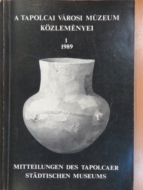 Árkovics Erzsébet - A Tapolcai Városi Múzeum közleményei 1989/1. (dedikált példány) [antikvár]