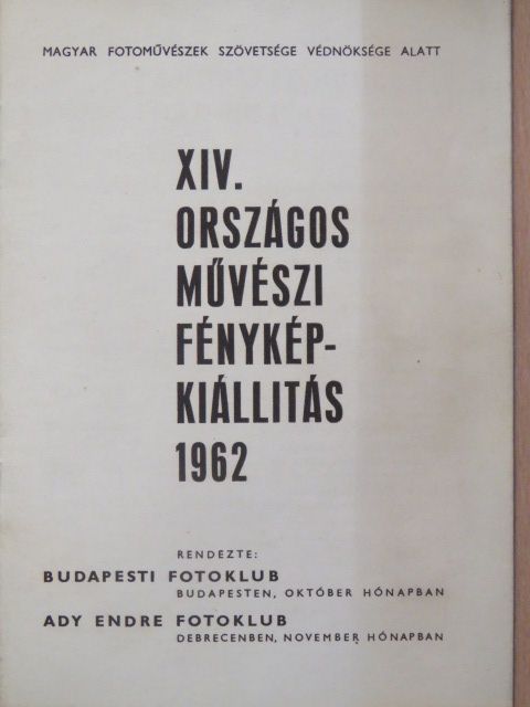 XIV. Országos Művészi Fényképkiállítás 1962 [antikvár]