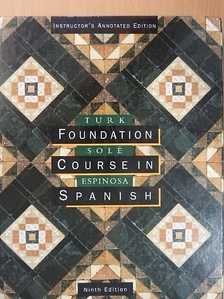 Aurelio M. Espinosa, Jr. - Foundation Course in Spanish [antikvár]