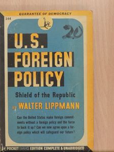 Walter Lippmann - U. S. Foreign Policy [antikvár]