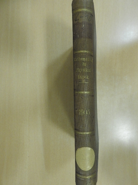 Anderkó Aurél - Mathematikai és Physikai Lapok 1905/1-8. [antikvár]
