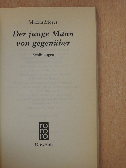 Milena Moser - Der junge Mann von gegenüber [antikvár]