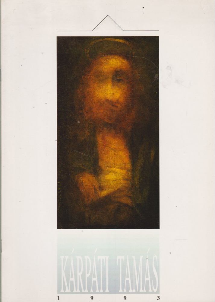 P. SZABÓ ERNŐ - Kárpáti Tamás festőművész kiállítása [antikvár]