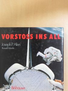 Joseph P. Allen - Vorstoss ins All [antikvár]