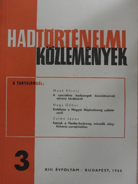 Bende Lajos - Hadtörténelmi Közlemények 1966/3. [antikvár]