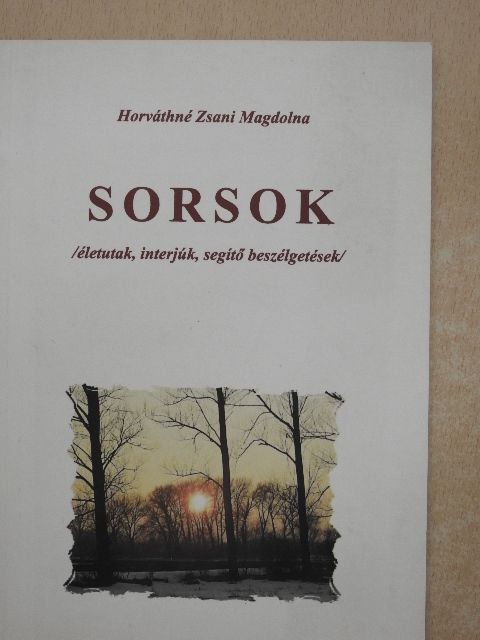 Horváthné Zsani Magdolna - Sorsok [antikvár]
