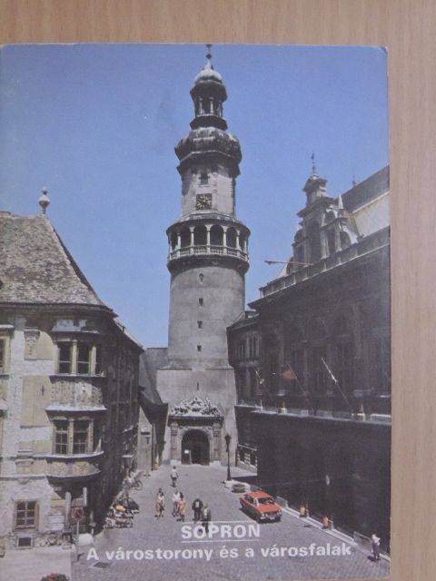 Gömöri János - Sopron - A várostorony és a városfalak [antikvár]