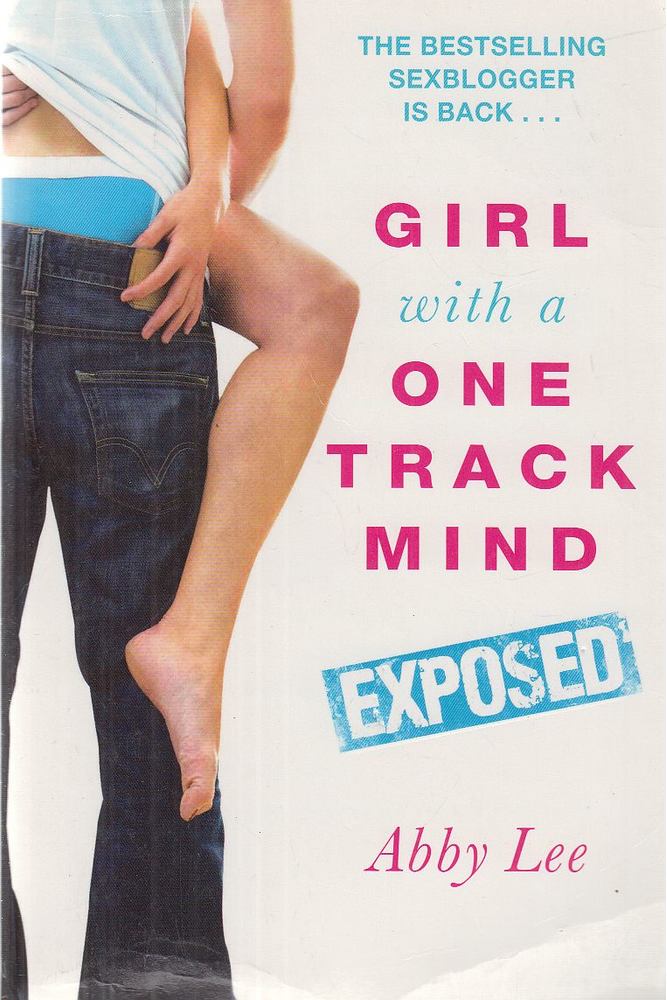 Abby Lee - Girl With a One Track Mind - Exposed [antikvár]