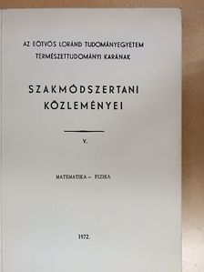 Dr. Vanyek Béla - Az Eötvös Loránd Tudományegyetem Természettudományi Karának Szakmódszertani Közleményei V. [antikvár]