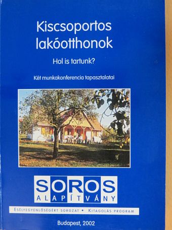 Bakonyi Éva - Kiscsoportos lakóotthonok [antikvár]