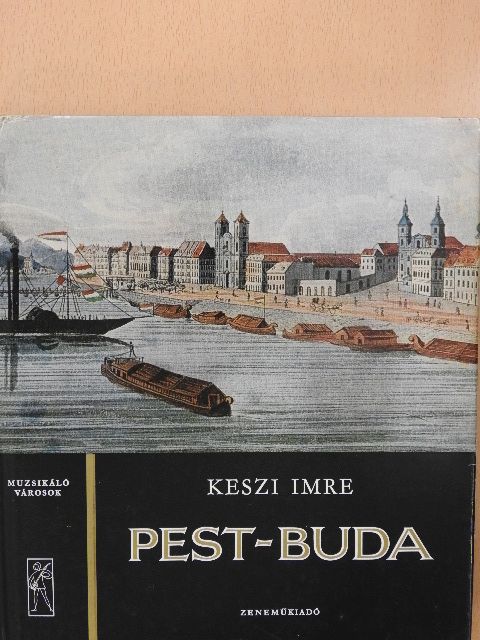 Keszi Imre - Pest-Buda (dedikált példány) [antikvár]