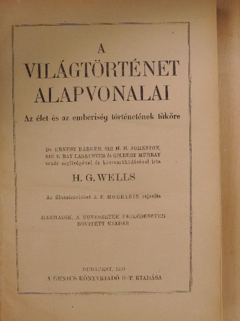 H. G. Wells - A világtörténet alapvonalai [antikvár]