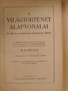 H. G. Wells - A világtörténet alapvonalai [antikvár]