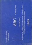 Gyógyszerek, gyógytápszerek ABC sorrendben / Gyógyszerek, tápszerek ATC sorrendben 1999 [antikvár]