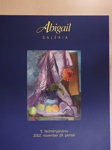 Abigail Galéria 5. festményárverés [antikvár]