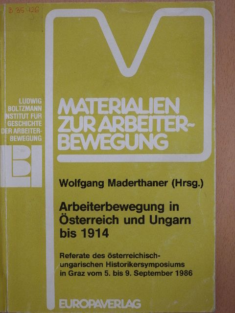 Erényi Tibor - Arbeiterbewegung in Österreich und Ungarn bis 1914 [antikvár]