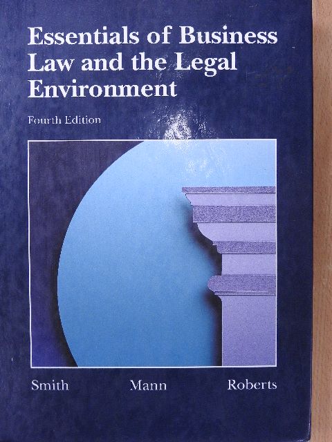 Barry S. Roberts - Essentials of Business Law and the Legal Environment [antikvár]
