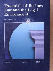 Barry S. Roberts - Essentials of Business Law and the Legal Environment [antikvár]