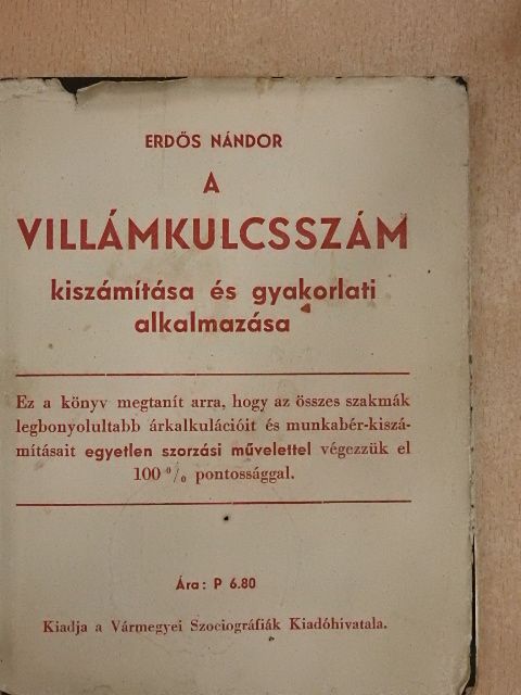 Erdős Nándor - A villámkulcsszám kiszámítása és gyakorlati alkalmazása [antikvár]