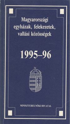 Magyarországi egyházak, felekezetek, vallási közösségek 1995-96 [antikvár]
