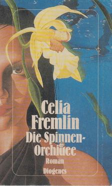 Celia Fremlin - Die Spinnen-Orchidee [antikvár]