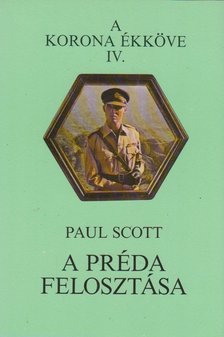 PAUL SCOTT - A préda felosztása [antikvár]