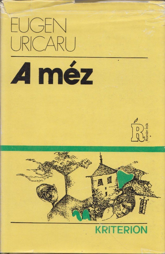 Eugen Uricaru - A méz [antikvár]