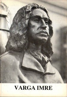 Kratochwill Mimi - Varga Imre szobrászművész 70 éves [antikvár]