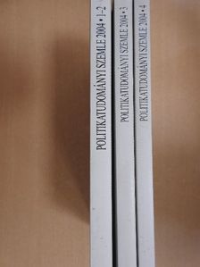 Ágh Attila - Politikatudományi Szemle 2004/1-4. [antikvár]