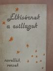 Baktai Faragó József - Elkísérnek a csillagok (dedikált példány) [antikvár]