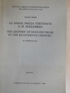 Gizella Kocztur - Az angol próza története a 18. században [antikvár]