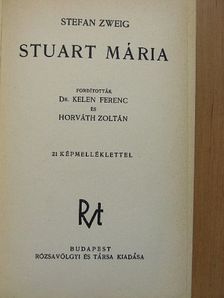 Stefan Zweig - Stuart Mária [antikvár]