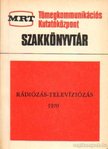 Szekfű András - Rádiózás - televíziózás 1970 [antikvár]