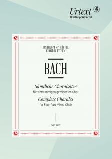 BACH, J. S. - SÄMTLICHE CHORALSÄTZE FÜR GEMISCHTEN CHOR