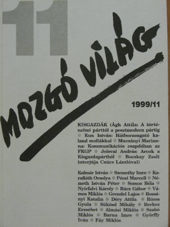 Ágh Attila - Mozgó Világ 1999. november [antikvár]