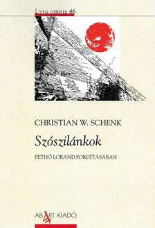 Christian W. Schenk - Szószilánkok