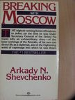 Arkady N. Shevchenko - Breaking with Moscow [antikvár]