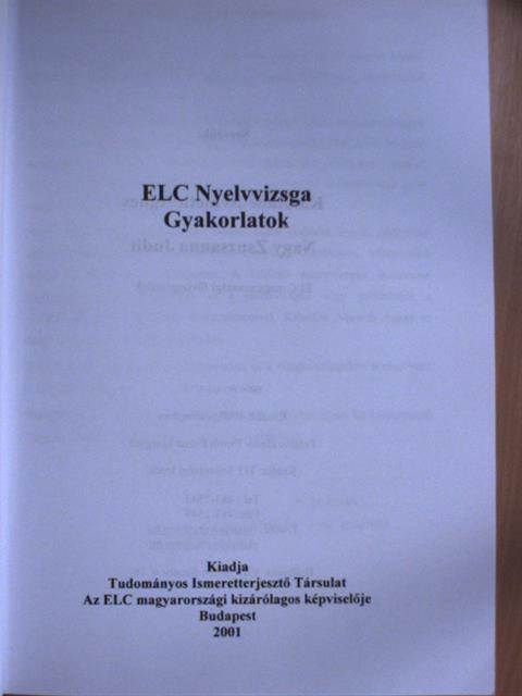 Kalotáné Németh Ágnes - ELC Nyelvvizsga Gyakorlatok [antikvár]