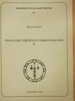 Klima László - Finnugor történeti chrestomathia II. [antikvár]