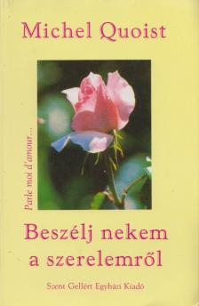 Michel Quoist - Beszélj nekem a szerelemről [antikvár]
