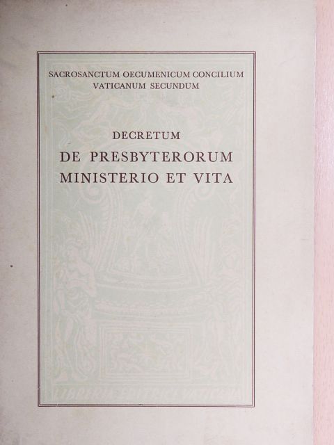 Decretum de presbyterorum ministerio et vita [antikvár]